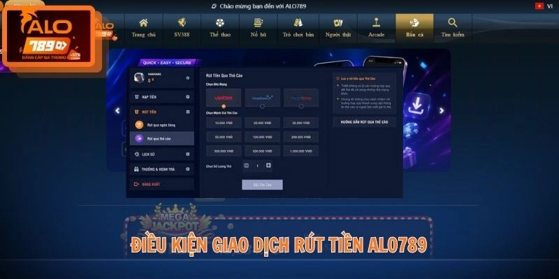 Điều kiện giao dịch rút tiền ALO789