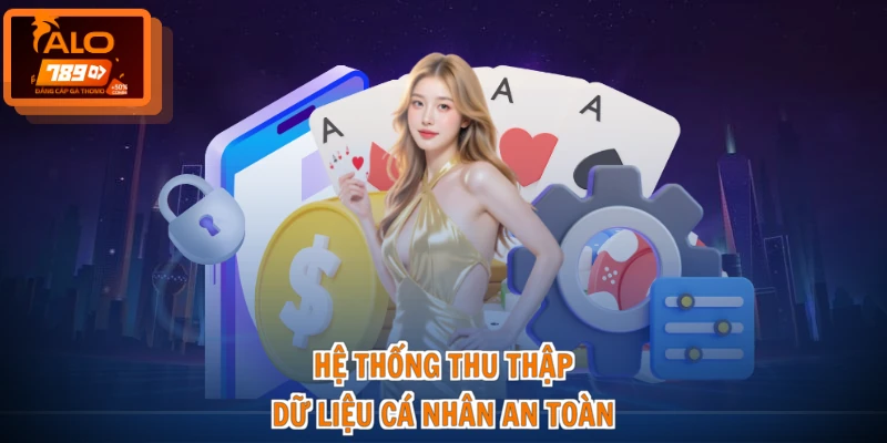 Hệ thống thu thập dữ liệu cá nhân an toàn