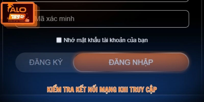 Kiểm tra kết nối mạng khi truy cập