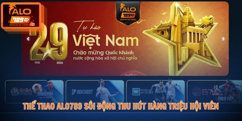 Thể Thao ALO789 sôi động thu hút hàng triệu hội viên